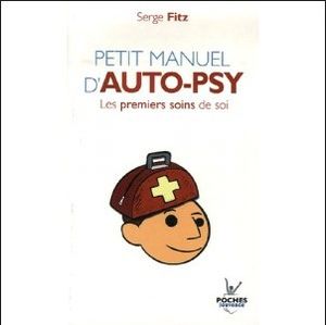 Petit manuel d'auto-psy