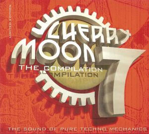 Cherrymoon 7: The Sound of Pure Techno Mechanics