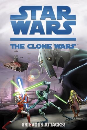 Grievous Attacks ! - The Clone Wars, tome 2