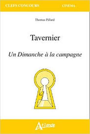 Tavernier - Un Dimanche à la Campagne