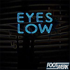 Eyes Low (Single)