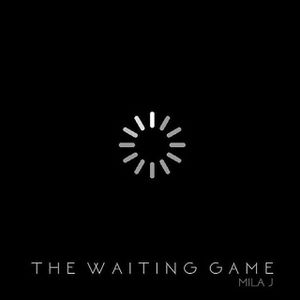 The Waiting Game