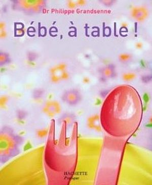 Bébé à table !