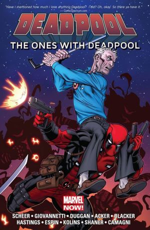 Deadpool : The Ones With Deadpool