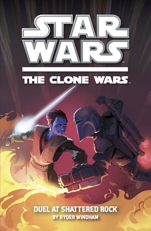 Duel at Shattered Rock - The Clone Wars : Secret Missions, tome 3