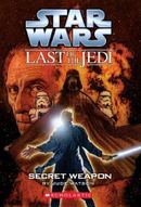 Couverture Secret Weapon - The Last of the Jedi, tome 7
