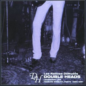 Double Heads: Legendary Live Yaneura Shibuya, Tokyo 1980-1981 (Live)