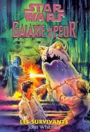 Les Survivants - Galaxie de la peur, tome 12