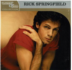 Rick Springfield: Platinum & Gold Collection