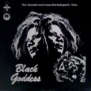 Black Goddess: The Soundtrack From Ola Balogun's Film (OST)