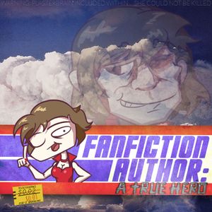 Fanfiction Author: A True Hero (EP)