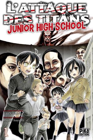 L'Attaque des Titans : Junior High School, tome 1