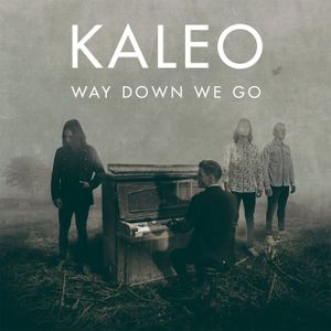 Way Down We Go (Single)
