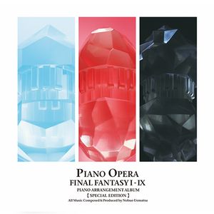 Piano Opera Final Fantasy I-IX Piano Arrangement Album [Special Edition]