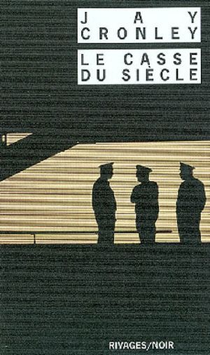 Le Casse du siècle