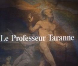 image-https://media.senscritique.com/media/000013494378/0/le_professeur_taranne.jpg
