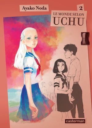 Le Monde selon Uchu, tome 2