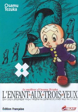 L'enfant aux trois yeux, tome 6