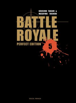 Battle Royale (Perfect Edition), tome 5