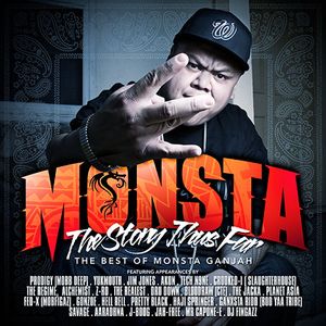The Story Thus Far: The Best of Monsta Ganjah