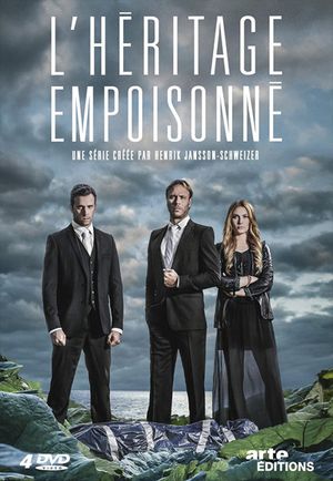 L'héritage empoisonné - Saison 1