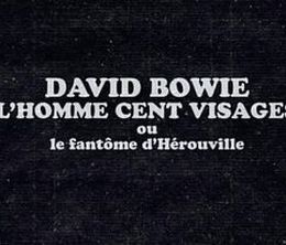 image-https://media.senscritique.com/media/000013530478/0/david_bowie_l_homme_cent_visages_ou_le_fantome_d_herouville.jpg