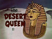 The Desert Queen