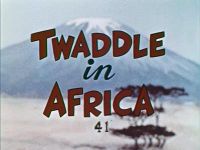 Twaddle in Africa