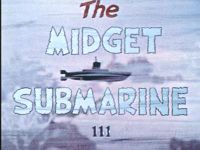 The Midget Submarine