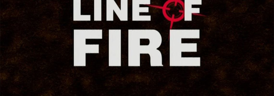 Cover Line of Fire