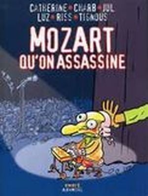 Mozart qu'on assassine