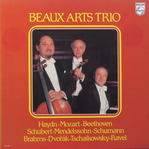 Beaux Arts Trio: Haydn, Mozart, Beethoven, Schubert, Mendelssohn, Schumann, Brahms, Dvarak, Tschaikowsky, Ravel