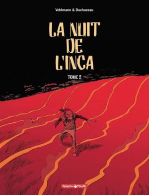 La Nuit de l'Inca, tome 2
