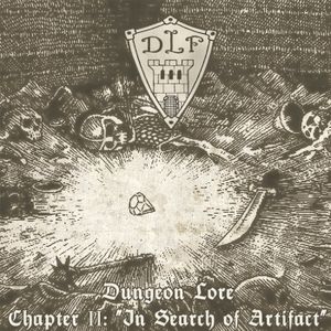 Dungeon Lore, Chapter II: In Search of Artifact