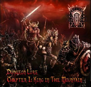 Dungeon Lore, Chapter I: King in the Mountain