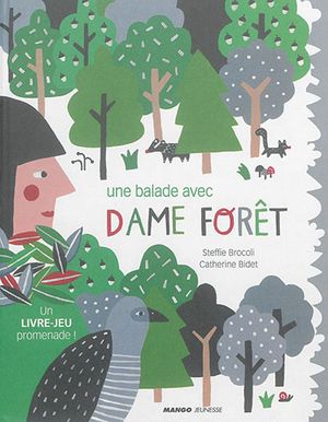 Une balade avec Dame Forêt : un livre-jeu promenade !