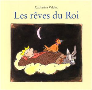 Les Rêves du Roi