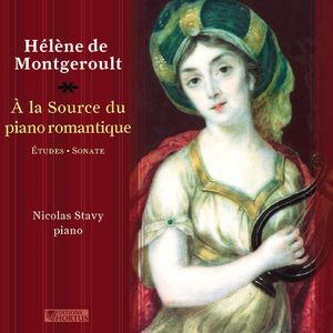 Hélène de Montgeroult : À la source du piano romantique
