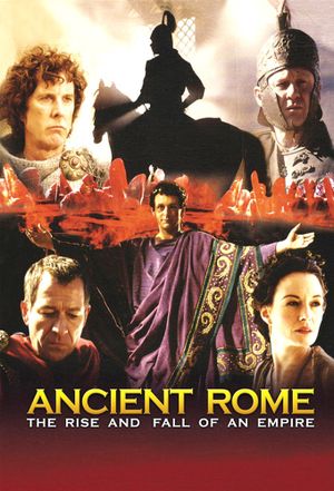 Ancient Rome The Rise and Fall of an Empire