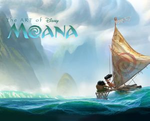 Tout l'art de Vaiana, la légende du bout du monde