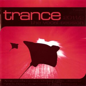 Trance: The Vocal Session 2011/2