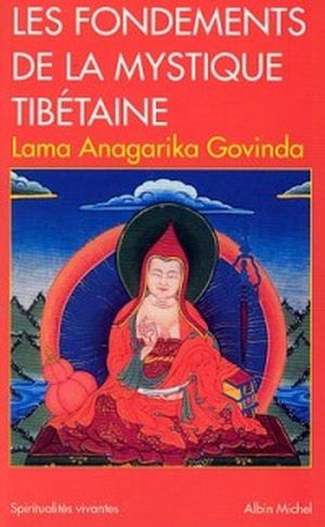 Les fondements de la mystique tibetaine