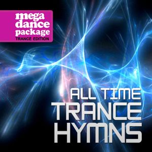 Mega Dance Package: Trance Edition: 50 All Time Trance Hymns