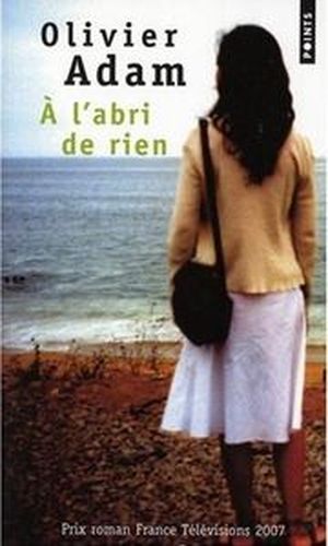 À l'abri de rien