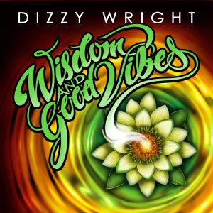 Wisdom and Good Vibes (EP)