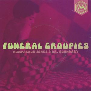Funeral Groupies (Single)