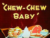 Chew-Chew Baby