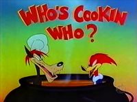 Who's Cookin' Who?