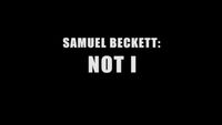 Samuel Beckett: Not I