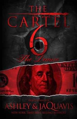 The Cartel 6: The Demise